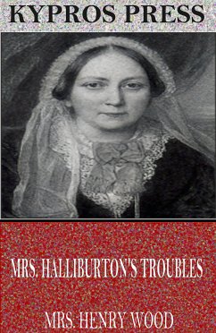 Mrs. Halliburton’s Troubles (eBook, ePUB) - Henry Wood, Mrs.