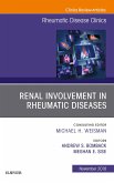 Renal Involvement in Rheumatic Diseases , An Issue of Rheumatic Disease Clinics of North America E-Book (eBook, ePUB)