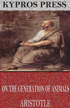 On the Generation of Animals (eBook, ePUB) - Aristotle