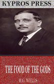 The Food of the Gods (eBook, ePUB)