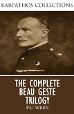 The Complete Beau Geste Trilogy (eBook, ePUB)