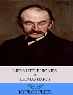 Life’s Little Ironies (eBook, ePUB) - Hardy, Thomas