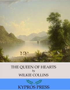 The Queen of Hearts (eBook, ePUB) - Collins, Wilkie