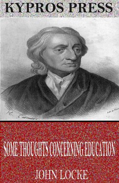 Some Thoughts Concerning Education (eBook, ePUB) - Locke, John