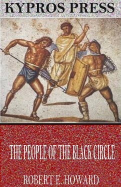 The People of the Black Circle (eBook, ePUB) - E. Howard, Robert