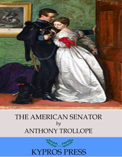The American Senator (eBook, ePUB) - Trollope, Anthony