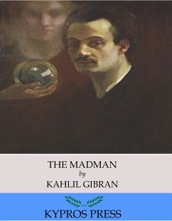 The Madman (eBook, ePUB) - Gibran, Kahlil