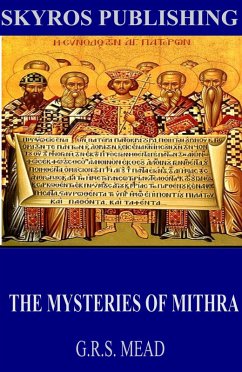 The Mysteries of Mithra (eBook, ePUB) - Mead, G. R. S.