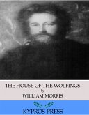 The House of the Wolfings (eBook, ePUB)