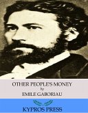 Other People's Money (eBook, ePUB)