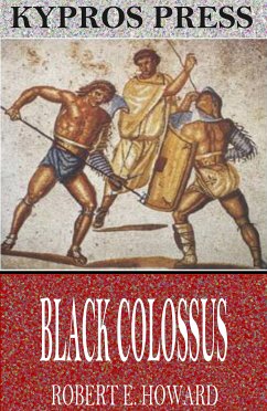 Black Colossus (eBook, ePUB) - E. Howard, Robert