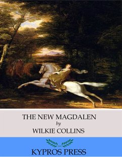 The New Magdalen (eBook, ePUB) - Collins, Wilkie