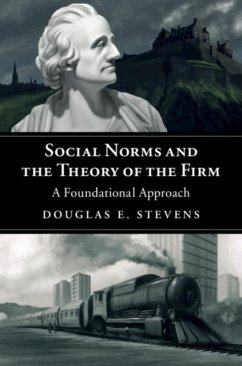 Social Norms and the Theory of the Firm (eBook, PDF) - Stevens, Douglas E.