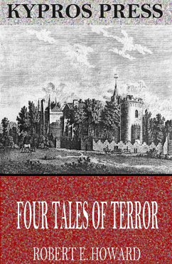 Four Tales of Terror (eBook, ePUB) - E. Howard, Robert