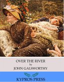 Over the River (eBook, ePUB)
