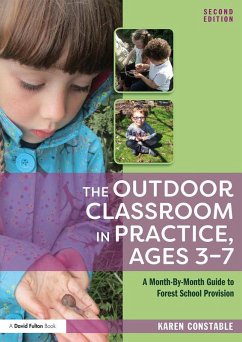 The Outdoor Classroom in Practice, Ages 3-7 (eBook, ePUB) - Constable, Karen