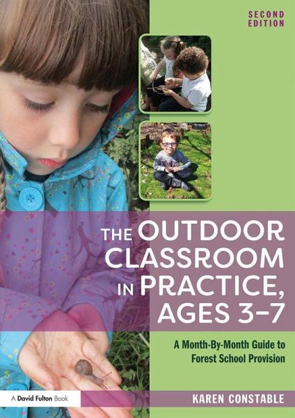 The Outdoor Classroom in Practice, Ages 3-7 (eBook, ePUB)