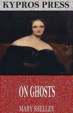 On Ghosts (eBook, ePUB) - Shelley, Mary