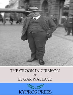 The Crook in Crimson (eBook, ePUB) - Wallace, Edgar