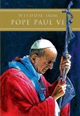 Wisdom from Pope Paul VI (eBook, ePUB)