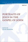 Portraits of Jesus in the Gospel of John (eBook, PDF)