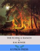 The Flying U Ranch (eBook, ePUB)