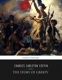 The Story of Liberty (eBook, ePUB)