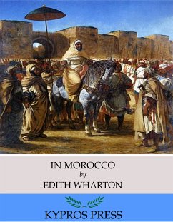 In Morocco (eBook, ePUB) - Wharton, Edith