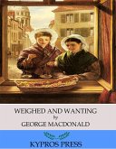 Weighed and Wanting (eBook, ePUB)