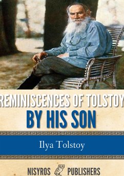 Reminiscences of Tolstoy by His Son (eBook, ePUB) - Tolstoy, Ilya