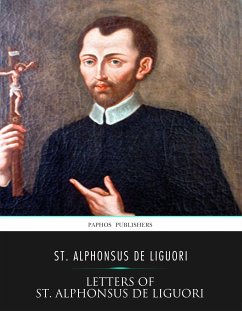 Letters of St. Alphonsus de Liguori (eBook, ePUB) - Alphonsus de Liguori, St.