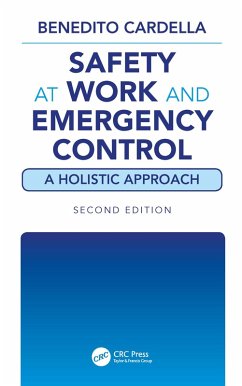 Safety at Work and Emergency Control: A Holistic Approach, Second Edition (eBook, ePUB) - Cardella, Benedito
