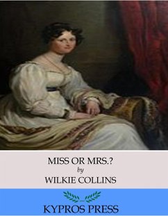 Miss or Mrs.? (eBook, ePUB) - Collins, Wilkie