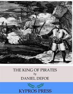 The King of Pirates (eBook, ePUB) - Defoe, Daniel