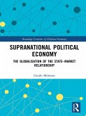 Supranational Political Economy (eBook, ePUB)