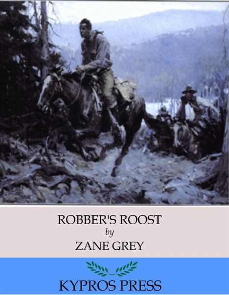 Robber's Roost (eBook, ePUB) Robber's Roost (eBook, ePUB)