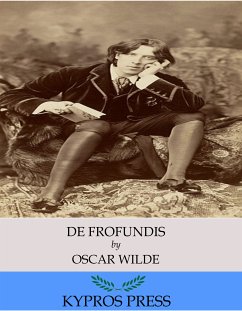 De Profundis (eBook, ePUB) - Wilde, Oscar