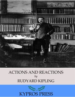 Actions and Reactions (eBook, ePUB) - Kipling, Rudyard