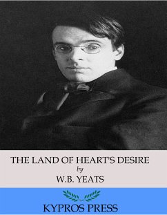 The Land of Heart's Desire (eBook, ePUB) - B. Yeats, W.