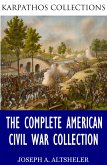 The Complete American Civil War Collection (eBook, ePUB)