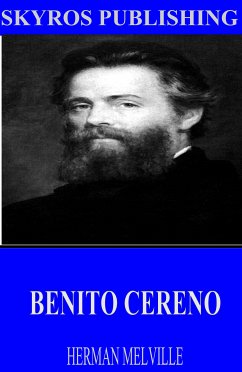 Benito Cereno (eBook, ePUB) - Melville, Herman