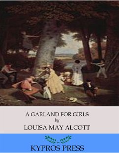 A Garland for Girls (eBook, ePUB) - May Alcott, Louisa