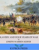 Slavery and Four Years of War (eBook, ePUB)