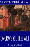 On Grace and Free Will (eBook, ePUB)