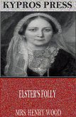 Elster’s Folly (eBook, ePUB)