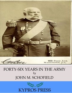 Forty-Six Years in the Army (eBook, ePUB) - M. Schofield, John