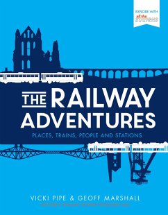 The Railway Adventures (eBook, ePUB) - Pipe, Vicki; Marshall, Geoff