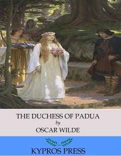 The Duchess of Padua (eBook, ePUB) - Wilde, Oscar