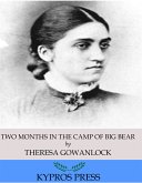 Two Months in the Camp of Big Bear (eBook, ePUB)