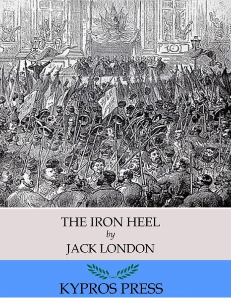 The Iron Heel (eBook, ePUB)